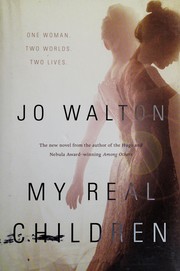 Cover of My real children by Jo Walton