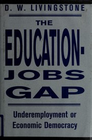 Front cover of The education-jobs gap by Livingstone, D. W.