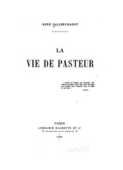 Cover of La vie de Pasteur by René Vallery-Radot