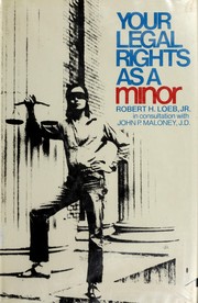 Front cover of Your legal rights as a minor by Robert H. Loeb