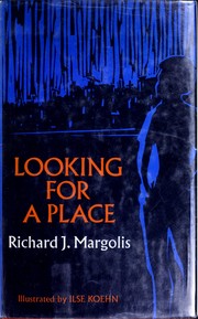 Cover of Looking for a place by Richard J. Margolis