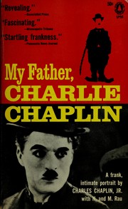 Front cover of My father, Charlie Chaplin by Charles Chaplin