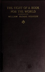 Cover of The fight of a book for the world by Kennedy, William Sloane