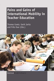 Front cover of Pains and gains of international mobility in teacher education by Thomas Goetz