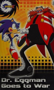 Cover of Dr. Eggman Goes to War (Sonic X) by Charlotte Fullerton