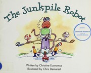 Cover of The junkpile robot by Chris Economos
