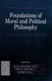 Front cover of Foundations of moral and political philosophy by Fred Dycus Miller