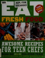Front cover of Eat fresh food by Rozanne Gold