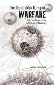 Front cover of The scientific way of warfare by Antoine Bousquet