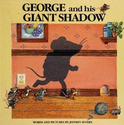 Front cover of George and his giant shadow by Jeffrey Severn