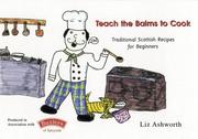 Cover of Teach the bairns tocook by Liz Ashworth