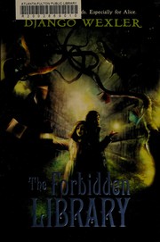 Cover of The forbidden library by Django Wexler