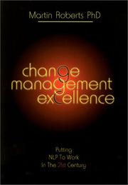 Cover of Change management excellence by Roberts, Martin.