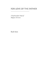 Front cover of For love of the father by Stein, Ruth Ph. D.