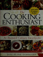 Cover of The cooking enthusiast by Josceline Dimbleby