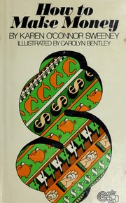Front cover of How to make money by O'Connor, Karen