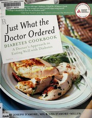 Front cover of Just what the doctor ordered diabetes cookbook by Joseph D'Amore