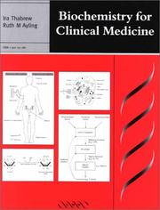 Front cover of Biochemisty for clinical medicine by Ira Thabrew