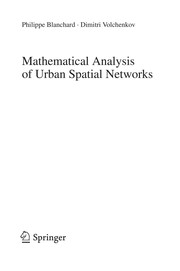 Front cover of Mathematical Analysis of Urban Spatial Networks by Philippe Blanchard