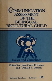 Cover of Communication assessment of the bilingual, bicultural child by Joan Good Erickson