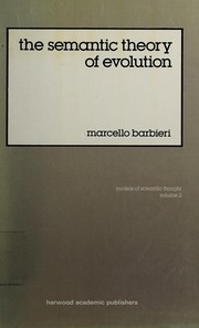 Cover of The semantic theory of evolution by Marcello Barbieri