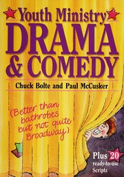 Front cover of Youth ministry drama and comedy by Chuck Bolte