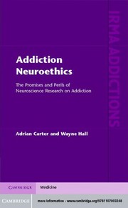 Cover of Addiction neuroethics by Adrian Carter