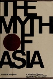 Front cover of The myth of Asia by John Marcellus Steadman III