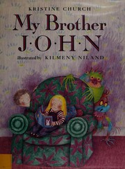 Front cover of My Brother John by Kristine Church