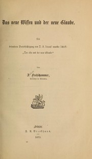 Cover of Das neue wissen und der neue glaube by Jakob Frohschammer