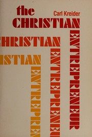 Front cover of The Christian entrepreneur by Carl Kreider