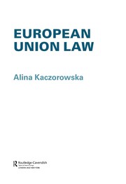 Front cover of European Union Law by Ali Kaczorowska