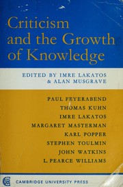 Front cover of Criticism and the growth of knowledge by International Colloquium in the Philosophy of Science (1965 Bedford College)