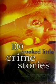 Front cover of 100 Crooked Little Crime Stories by Robert Weinberg