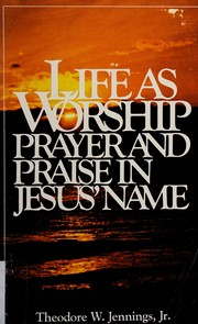 Cover of Life as Worship by Theodore W. Jennings