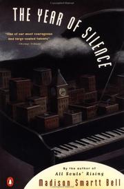 Front cover of The year of silence by Madison Smartt Bell