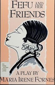Front cover of Fefu and her friends by Maria Irene Fornes