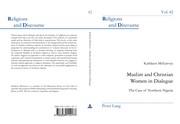 Front cover of Muslim and Christian women in dialogue by Kathleen McGarvey