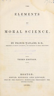 Cover of The elements of moral science by Francis Wayland