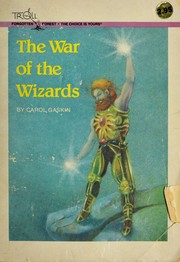 Cover of The war of the wizards by Carol Gaskin