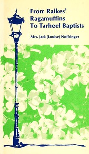 Front cover of From Raikes ragamuffins to tarheel Baptists by Louise Noffsinger