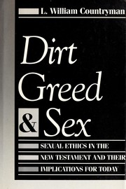 Cover of Dirt, greed, and sex by Louis William Countryman