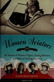 Front cover of Women aviators by Karen Bush Gibson