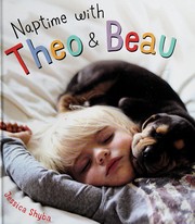 Cover of Naptime with Theo & Beau by Jessica Shyba