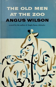 Front cover of The old men at the zoo by Angus Wilson