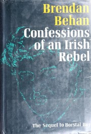 Front cover of Confessions of an Irish rebel by Brendan Behan