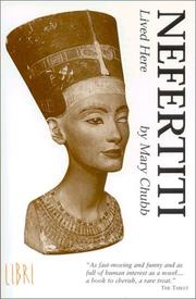 Cover of Nefertiti Lived Here by Mary Chubb
