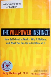 Cover of The willpower instinct by Kelly McGonigal