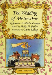 Front cover of The wedding of Mistress Fox by Philip H. Bailey