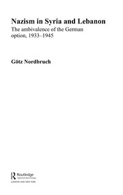 Front cover of Nazism in Syria and Lebanon by Nordbruch Goetz